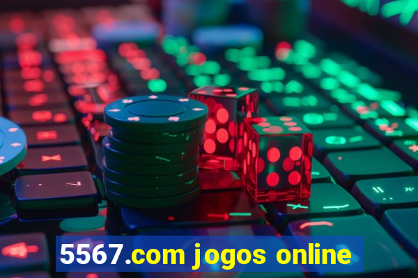 5567.com jogos online